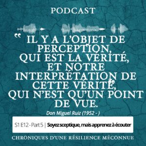 S1 E12 - Chroniques d'une Résilience Méconnue