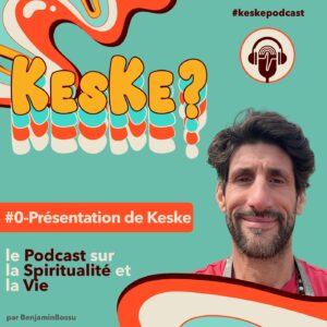 Podcast KesKe Présentation