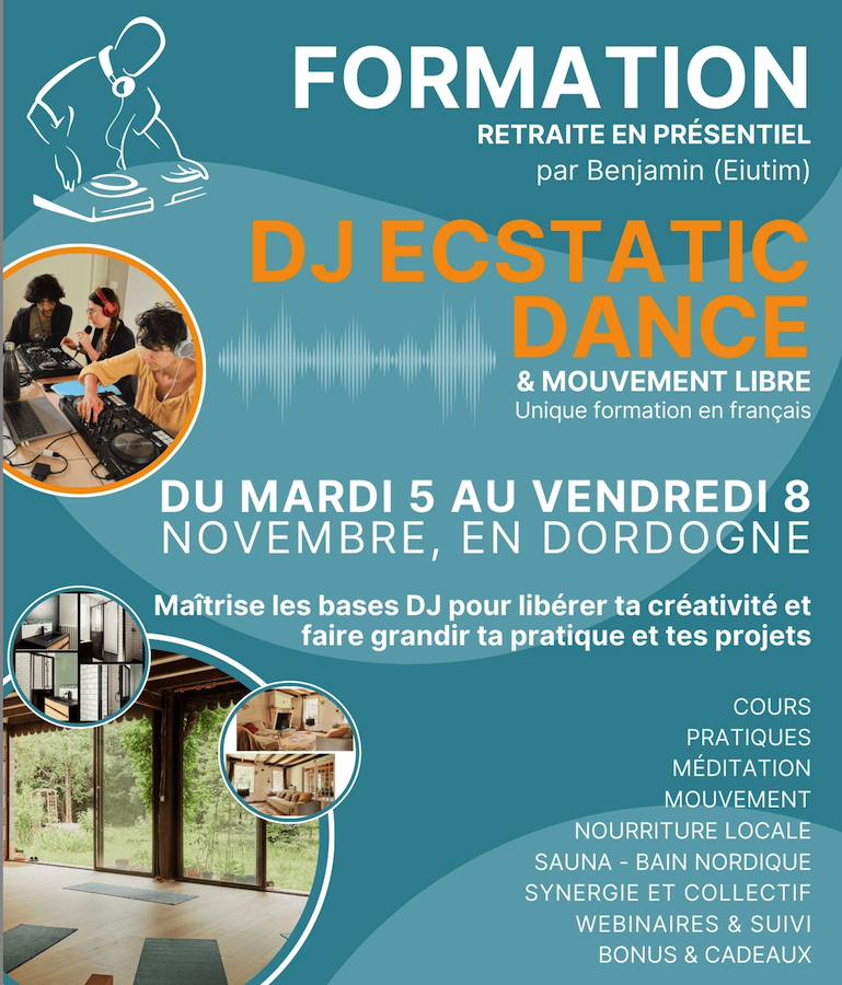 Formation Dj ecstatic Dance